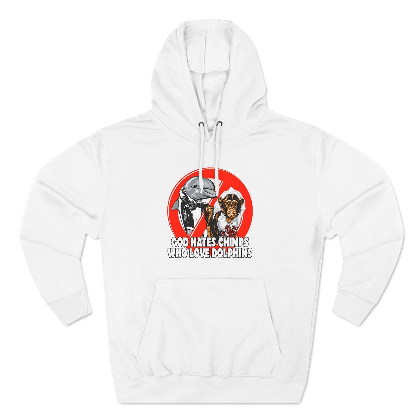 God Hates Chimps Who Love Dolphins - Hoodie
