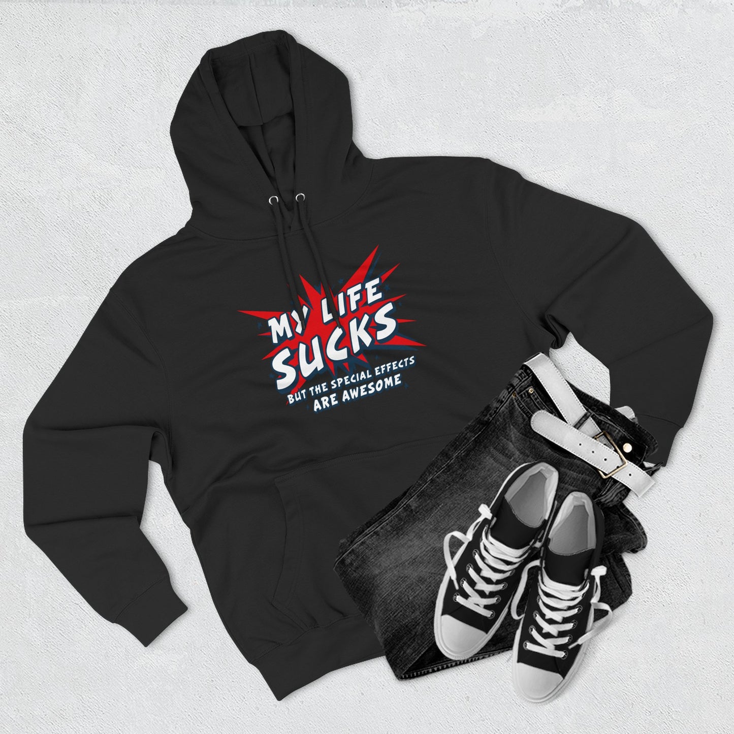 My Life Sucks - But The Special Effects Are Awesome - Hoodie