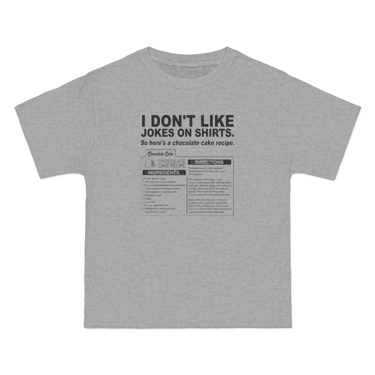 I Don't Like Jokes On Shirts. - Men's Heavyweight T-Shirt