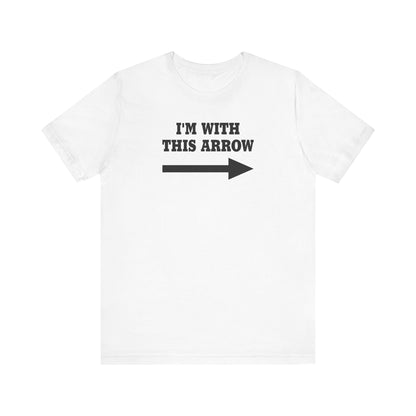 I'm With This Arrow - Men's T-Shirt