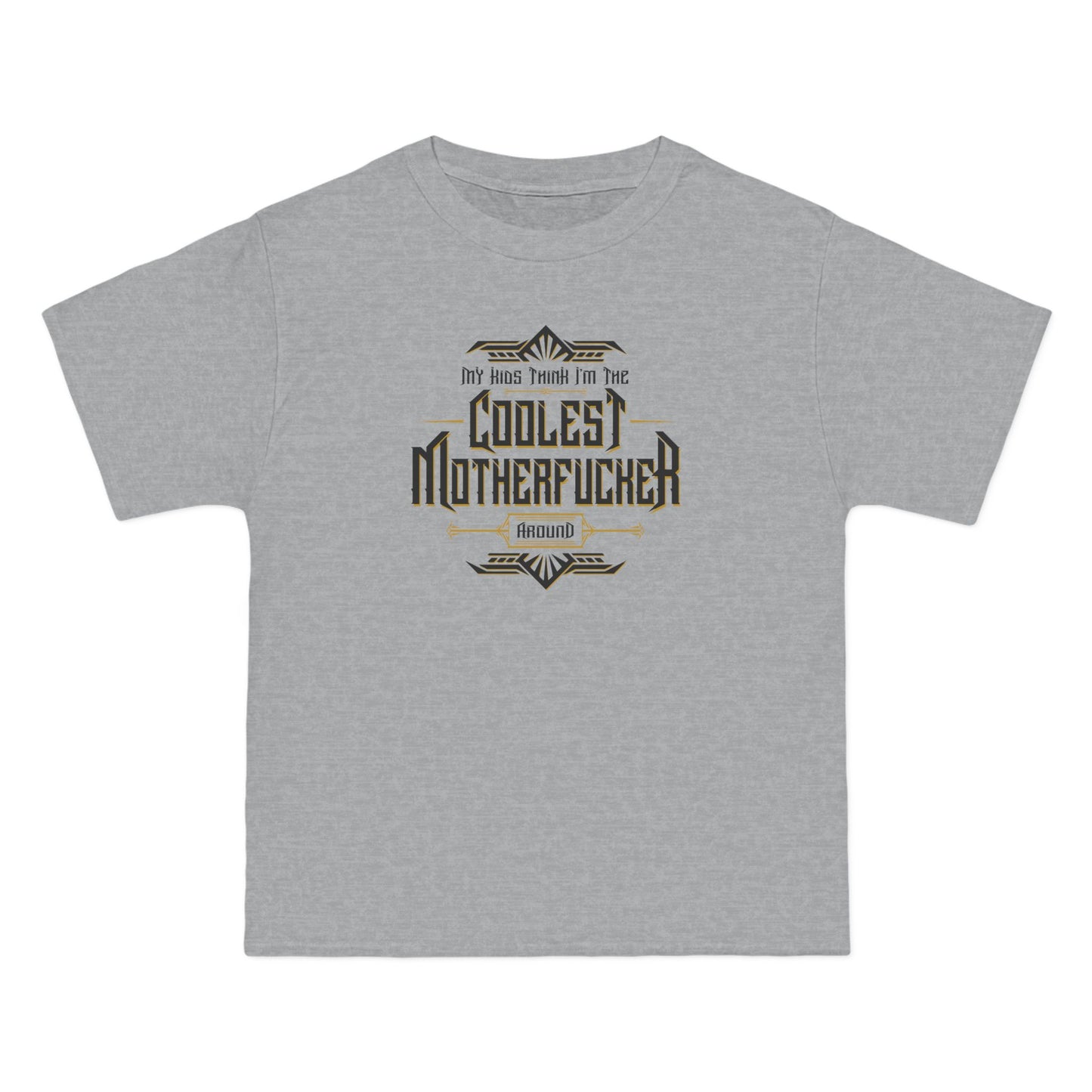 My Kids Think I'm The Coolest Motherfucker Around - Men's Heavyweight T-Shirt