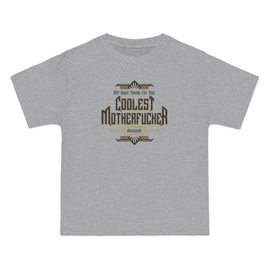 My Kids Think I'm The Coolest Motherfucker Around - Men's Heavyweight T-Shirt