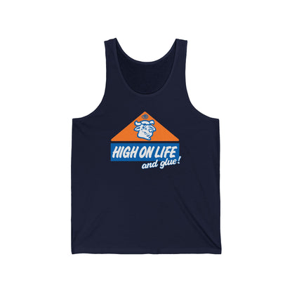 High On Life (And Glue) - Unisex Tank