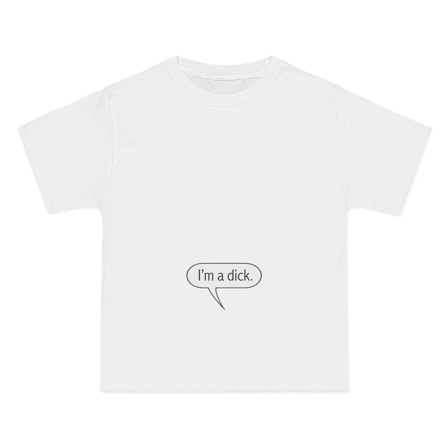 I'm A Dick - Men's Heavyweight T-Shirt