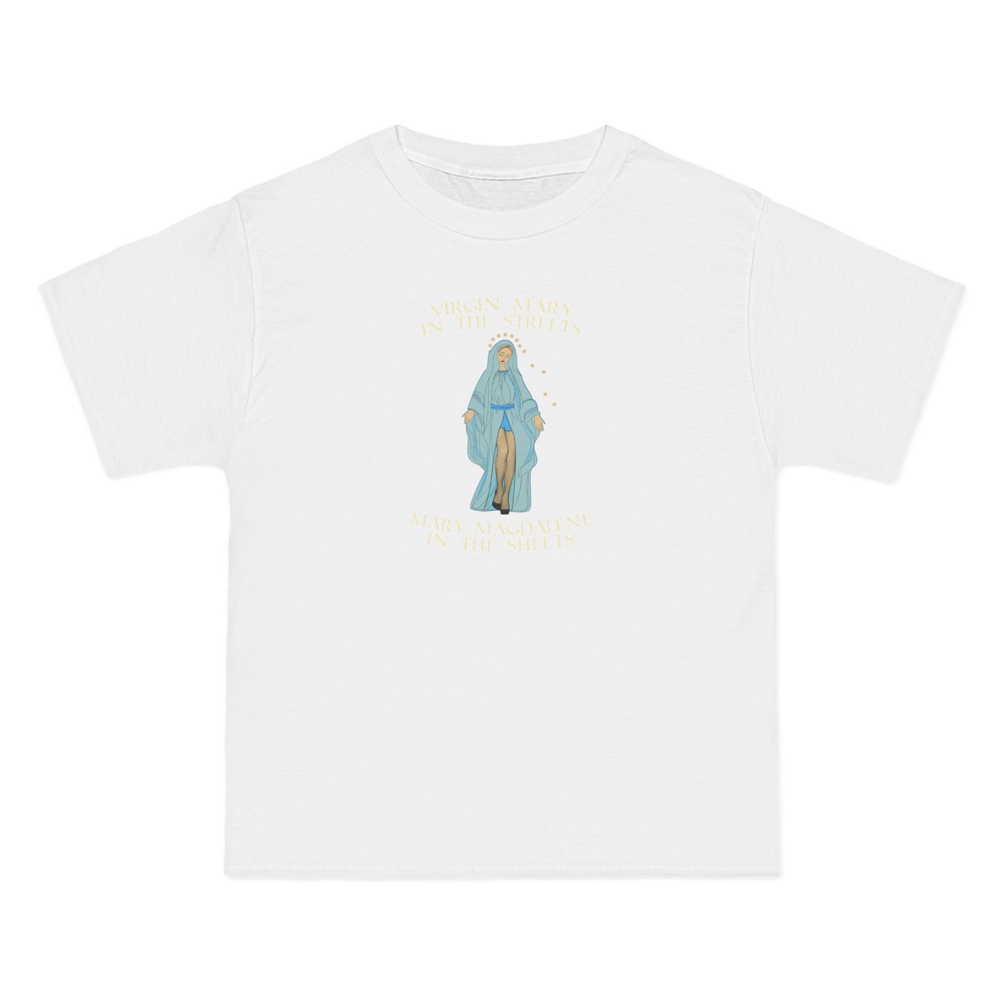 Virgin Mary In The Streets Mary Magdalene In The Sheets - Men's Heavyweight T-Shirt