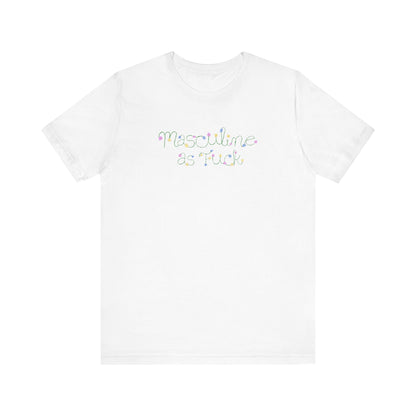 Masculine As Fuck - Men's T-Shirt