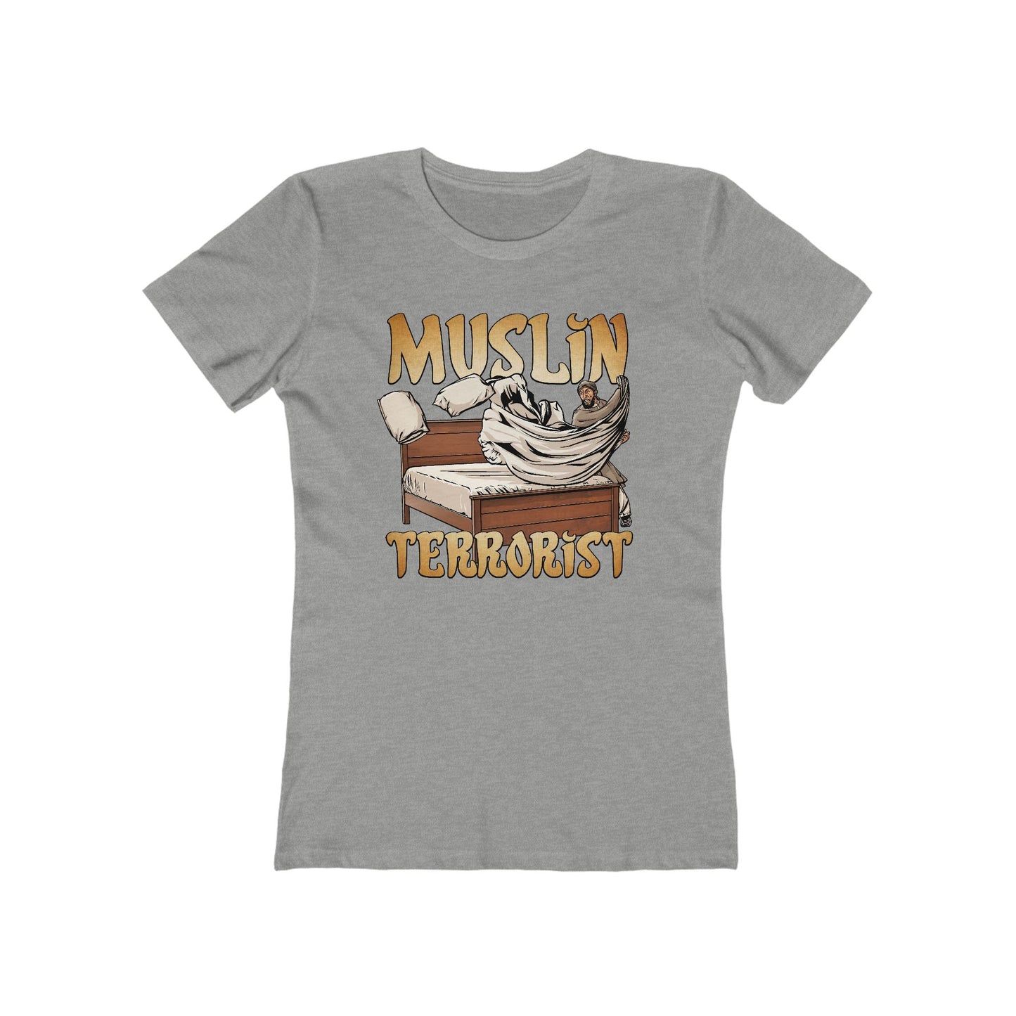 Muslin Terrorist - Women’s T-Shirt