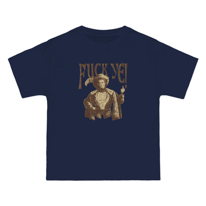 Fuck Ye - Men's Heavyweight T-Shirt