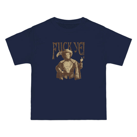 Fuck Ye - Men's Heavyweight T-Shirt