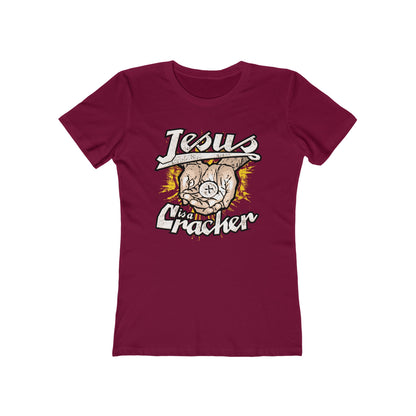 Jesus Is A Cracker  - Women’s T-Shirt