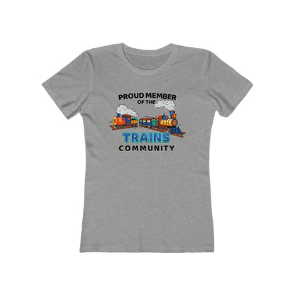 Proud Member Of The Trains Community - Women's T-Shirt