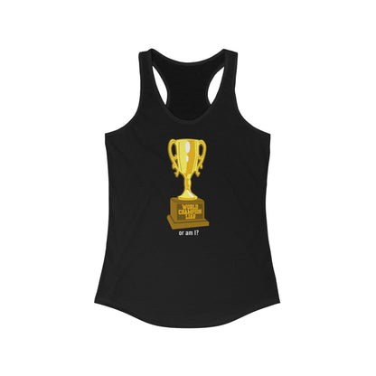World Champion Liar - Or Am I? - Women’s Racerback Tank