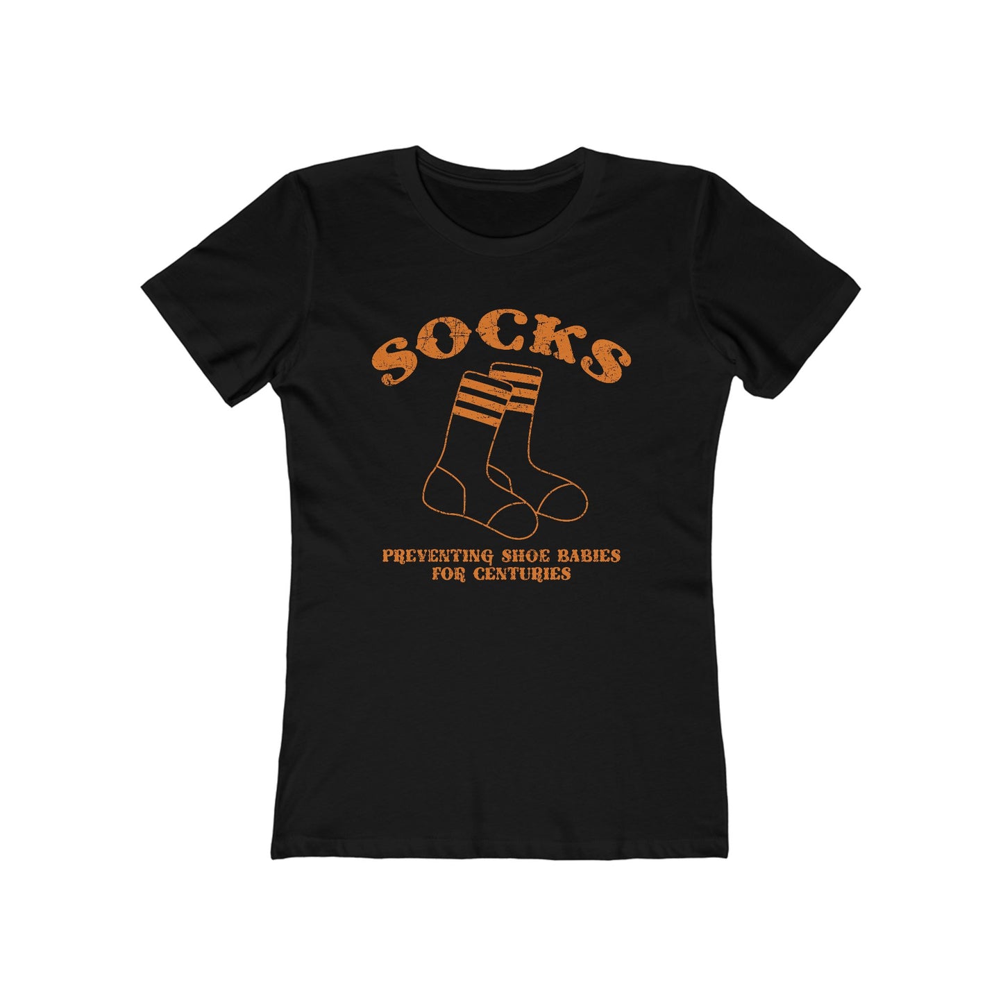 Socks - Preventing Shoe Babies For Centuries - Women’s T-Shirt