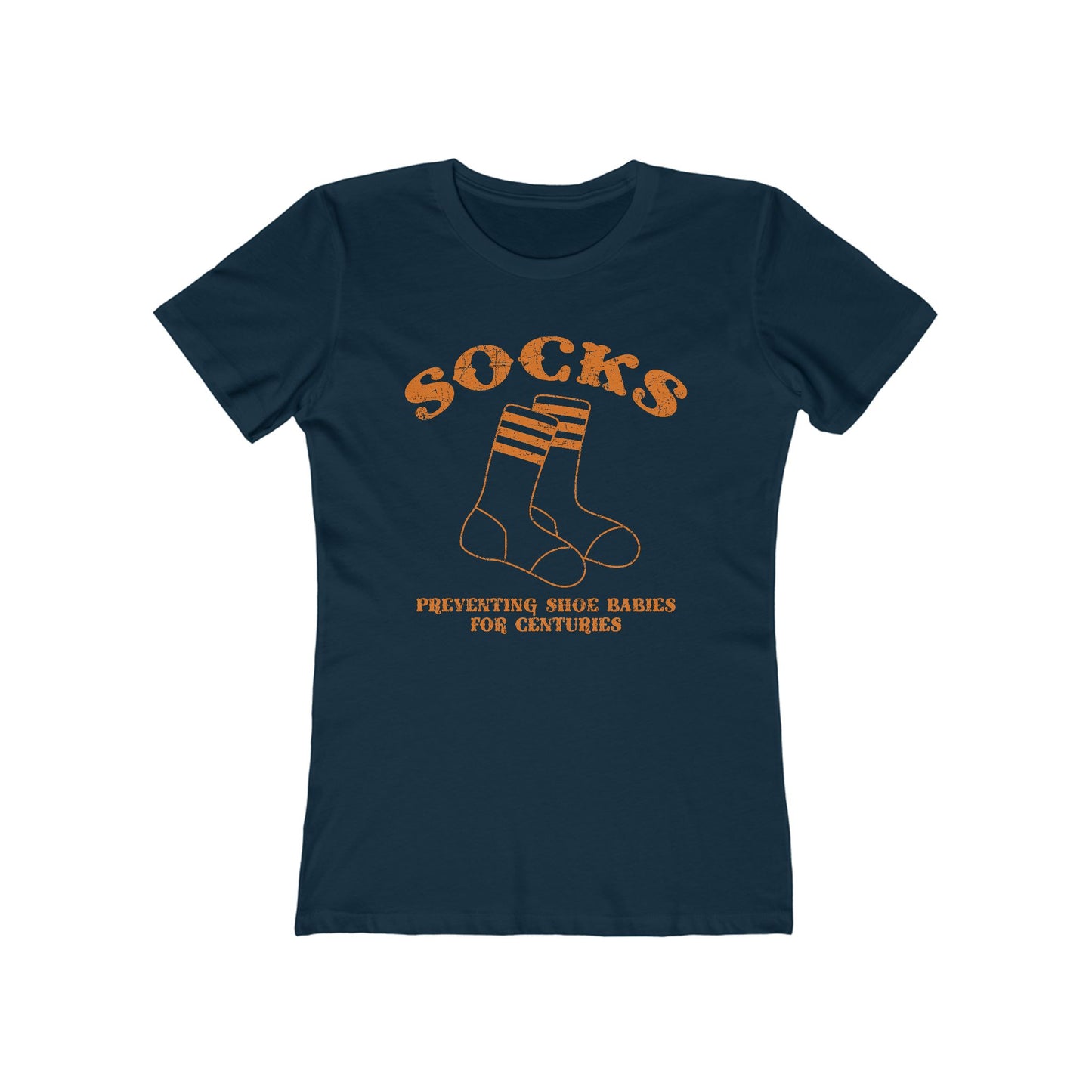 Socks - Preventing Shoe Babies For Centuries - Women’s T-Shirt