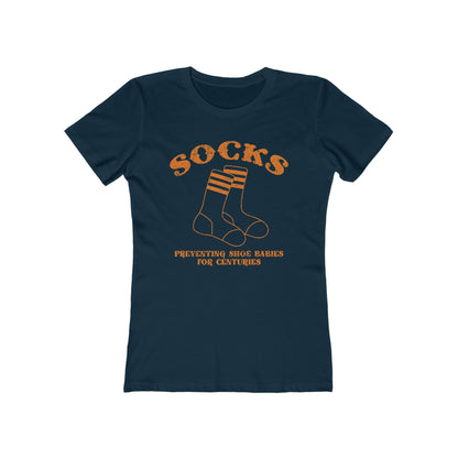 Socks - Preventing Shoe Babies For Centuries - Women’s T-Shirt