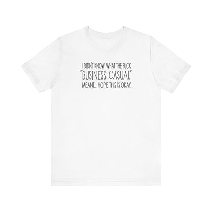Business Casual - Men's T-Shirt