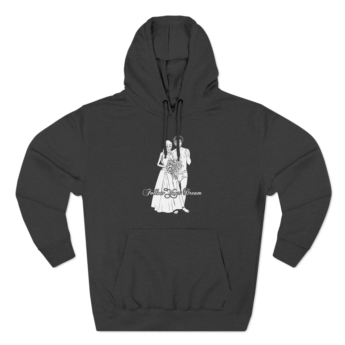 Follow Your Dream - Hoodie