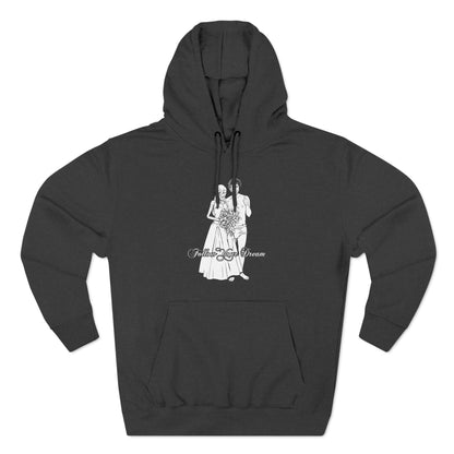 Follow Your Dream - Hoodie