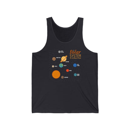 The Solar System Of Juvenile Puns - Unisex Tank