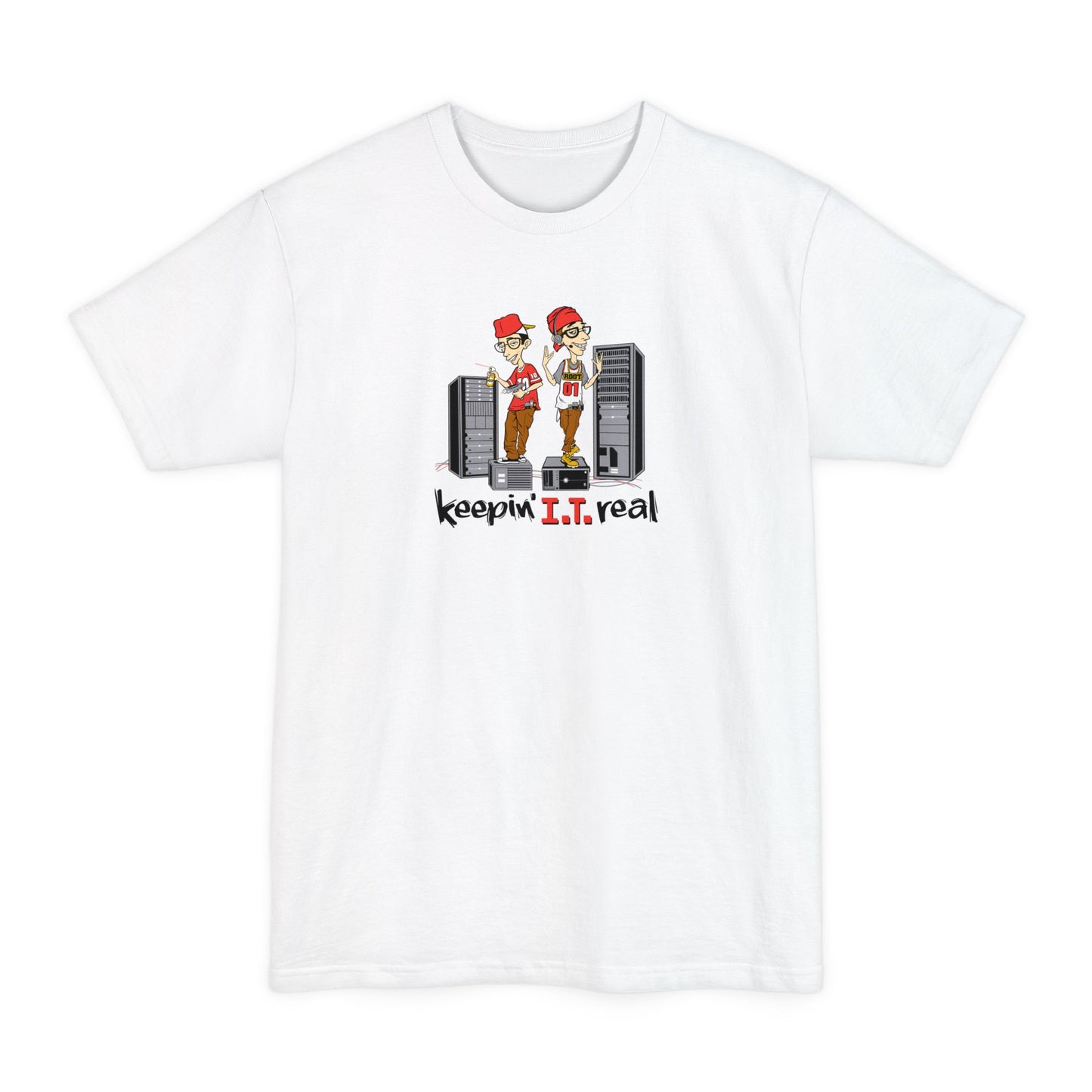 Keepin' I.T. Real - Men's Tall T-Shirt