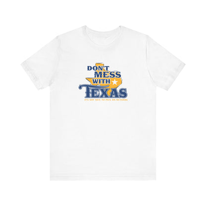 Don't Mess With Texas - Men's T-Shirt