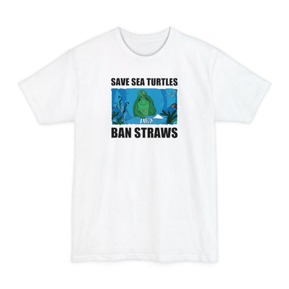 Save Sea Turtles. Ban Straws - Men's Tall T-Shirt