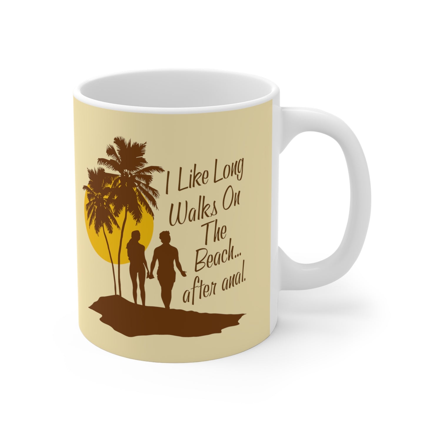 I Like Long Walks On The Beach After Anal - Mug