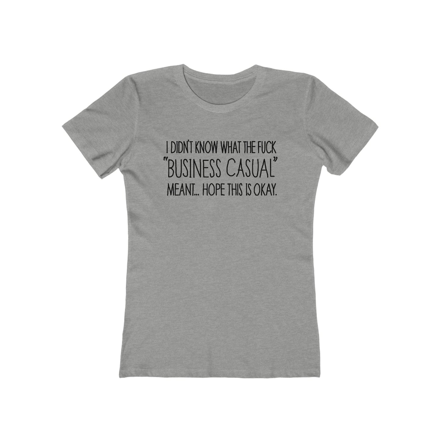 Business Casual - Women’s T-Shirt