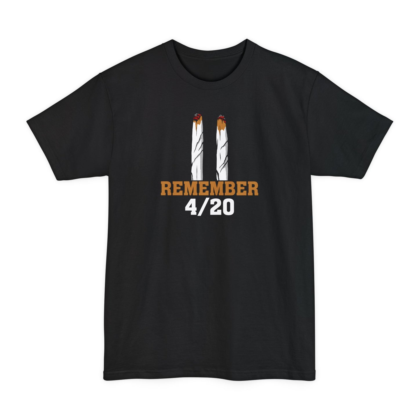 Remember 4/20 - Men's Tall T-Shirt