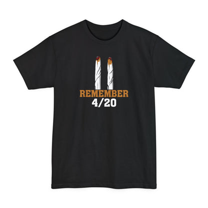 Remember 4/20 - Men's Tall T-Shirt