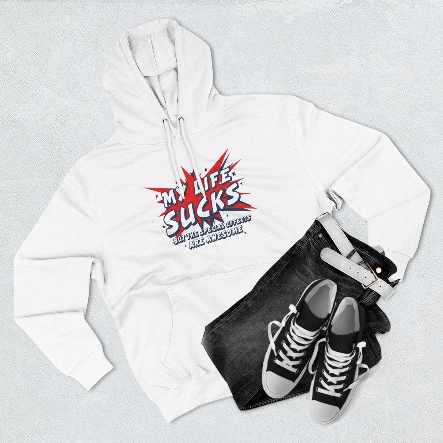 My Life Sucks - But The Special Effects Are Awesome - Hoodie