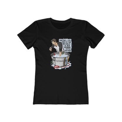 Sometimes I Lose Track Of Time And Realize I've Been Drowning Puppies For Hours - Women's T-Shirt