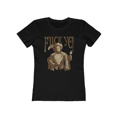 Fuck Ye - Women’s T-Shirt