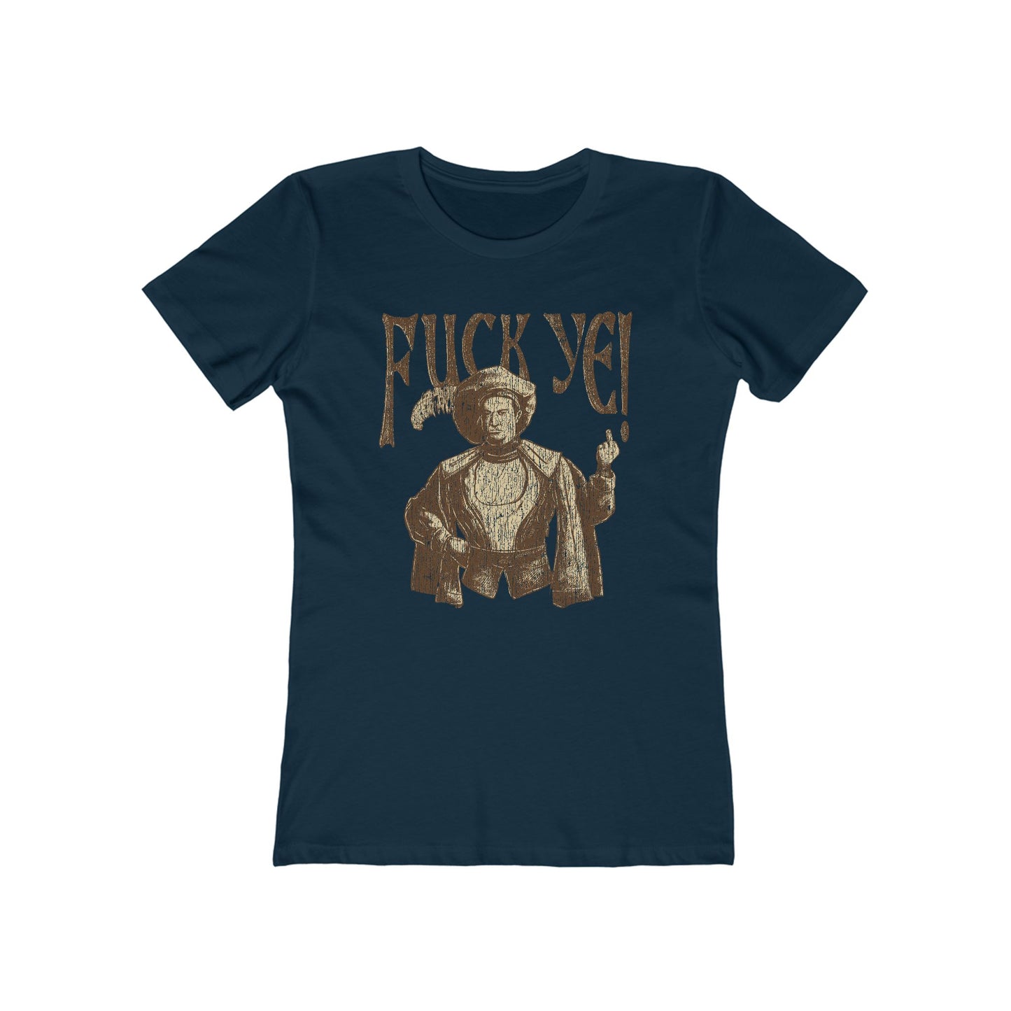 Fuck Ye - Women’s T-Shirt