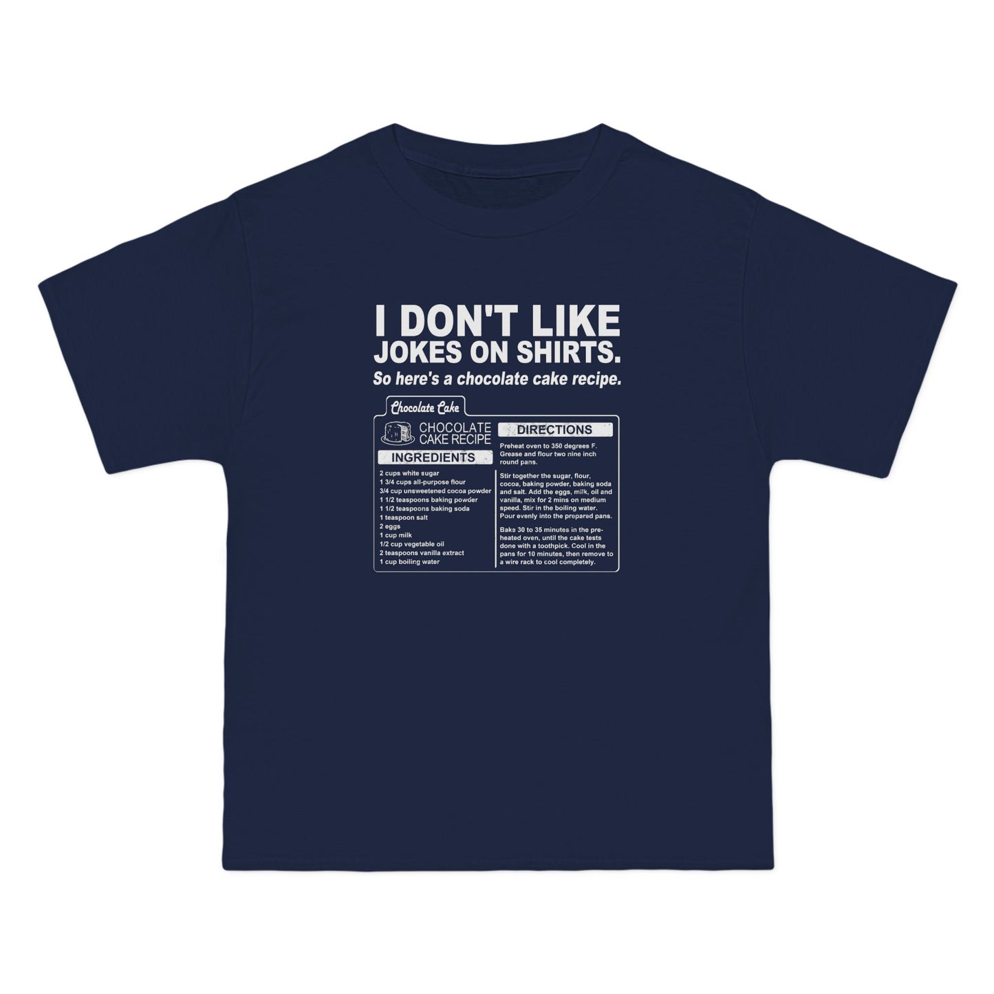 I Don't Like Jokes On Shirts. - Men's Heavyweight T-Shirt