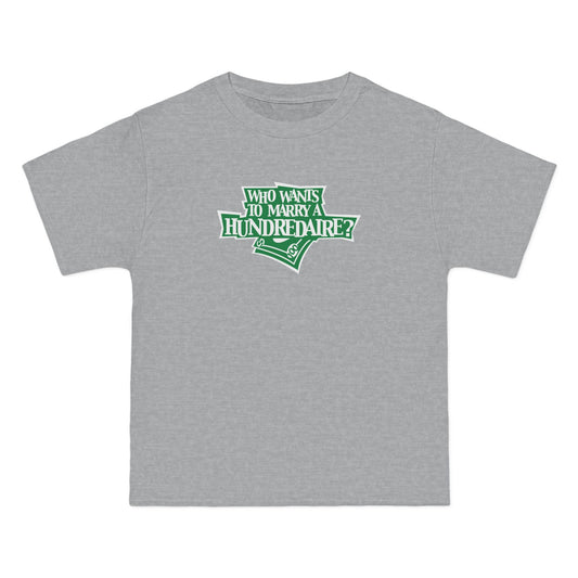Who Wants To Marry A Hundredaire? - Men's Heavyweight T-Shirt