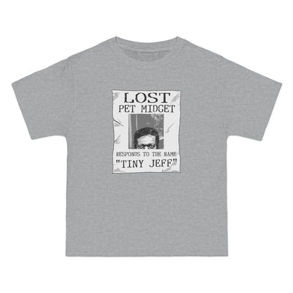 Lost Pet Midget Responds To The Name Tiny Jeff - Men's Heavyweight T-Shirt