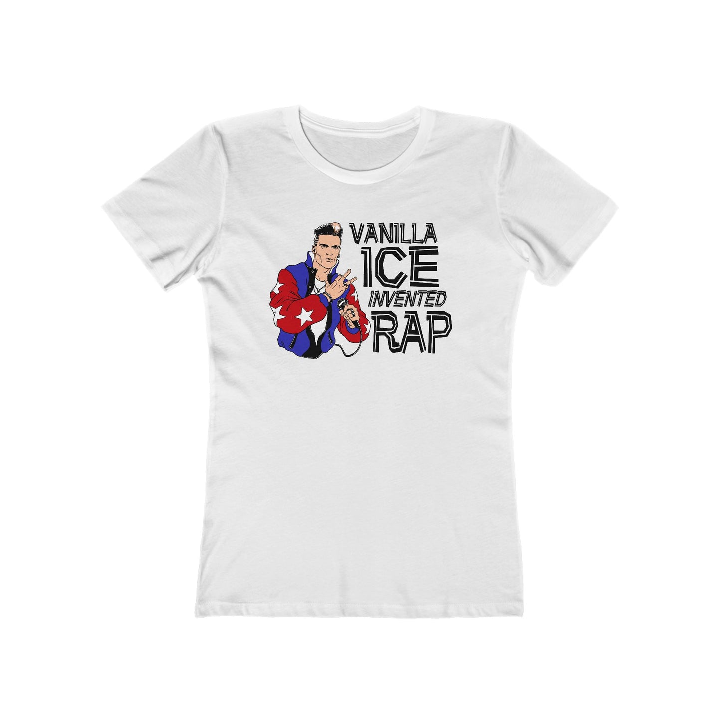 Vanilla Ice Invented Rap - Women’s T-Shirt
