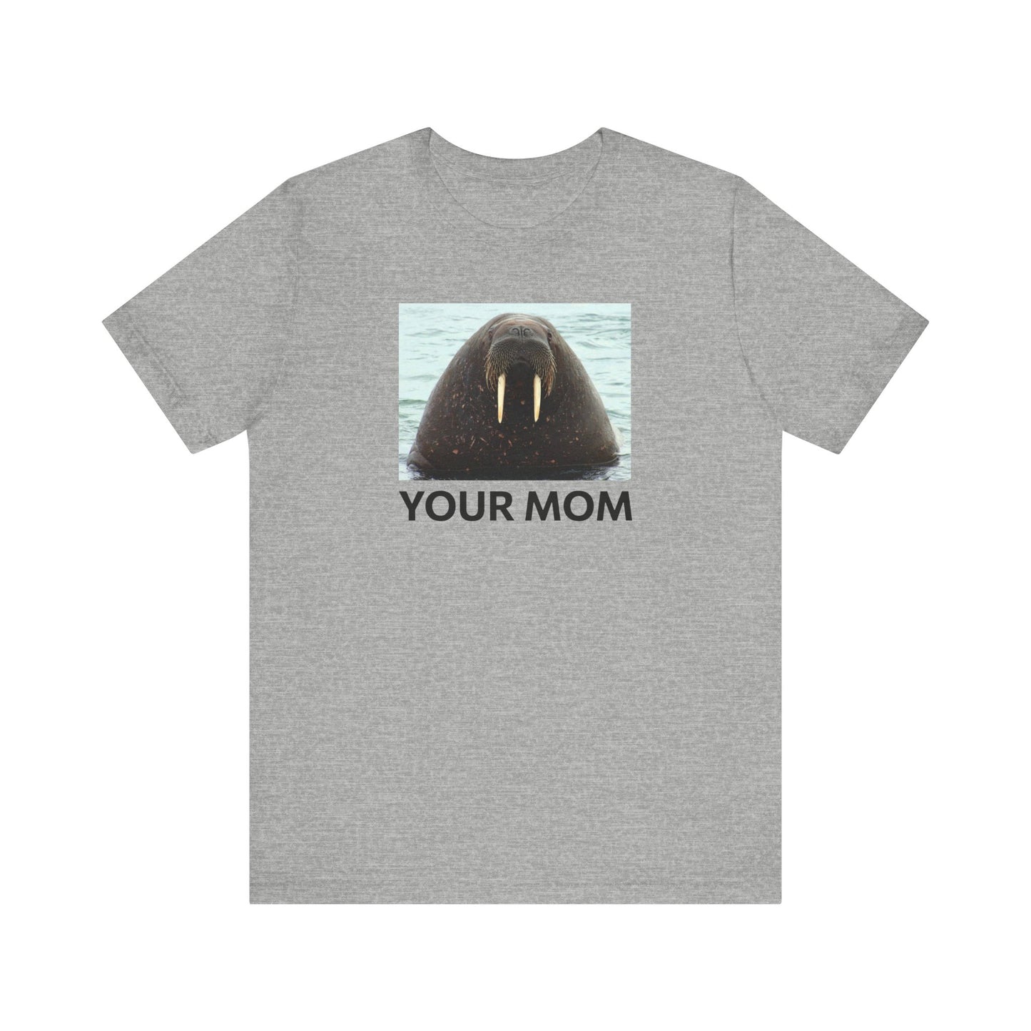 Your Mom - Men's T-Shirt
