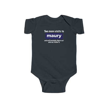 Two More Visits To Maury - Baby Onesie