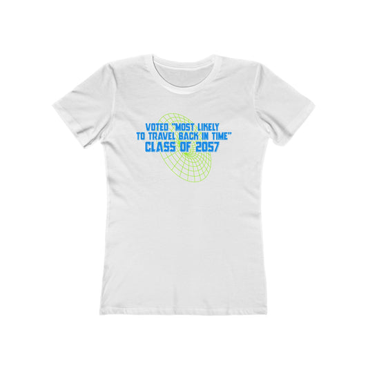 Voted "Most Likely To Travel Back In Time" - Women’s T-Shirt