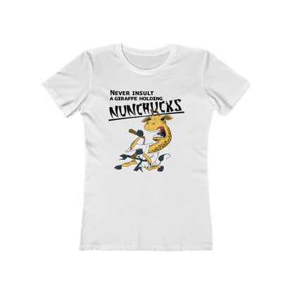 Never Insult A Giraffe Holding Nunchucks - Women’s T-Shirt
