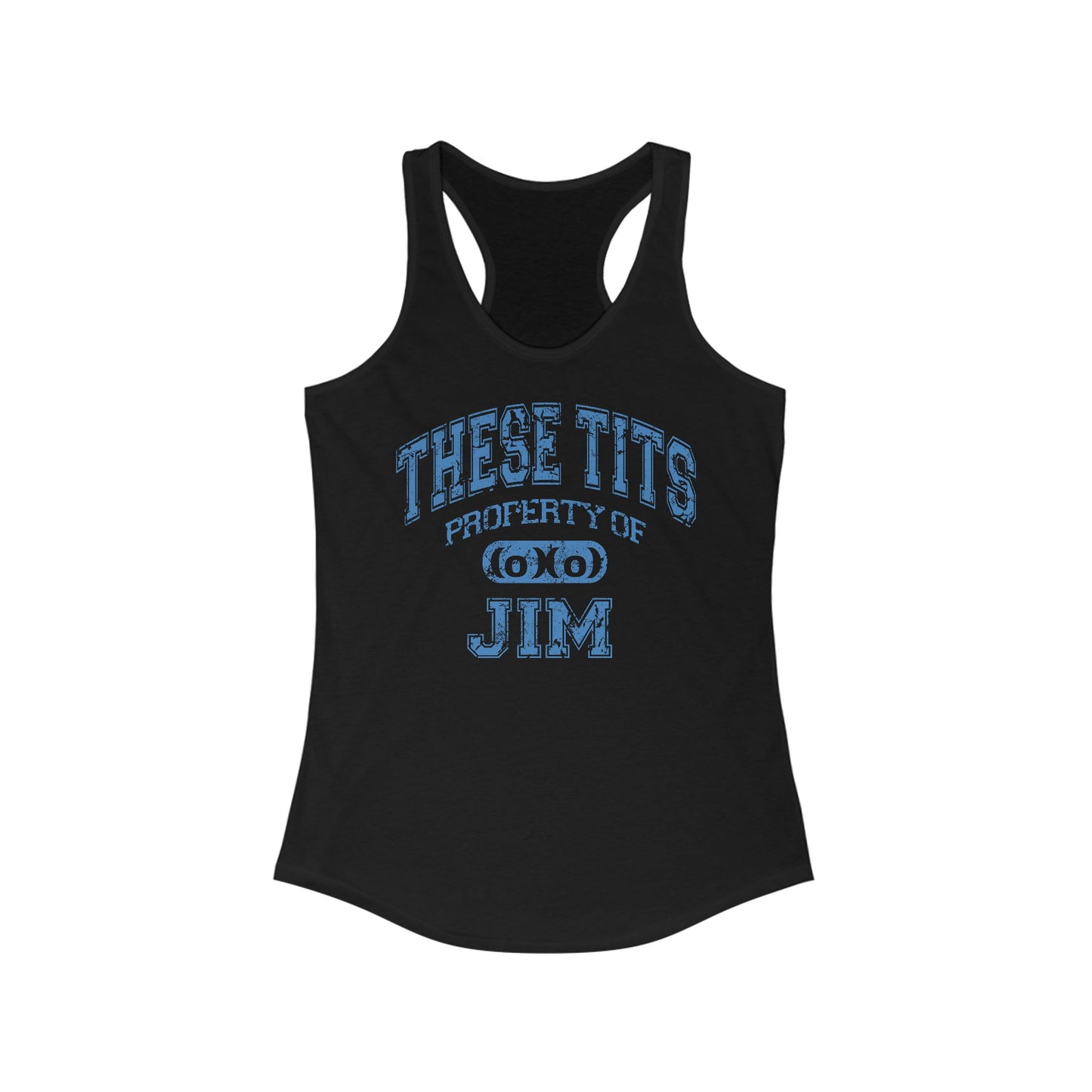 These Tits Property Of (Name) - Women’s Racerback Tank