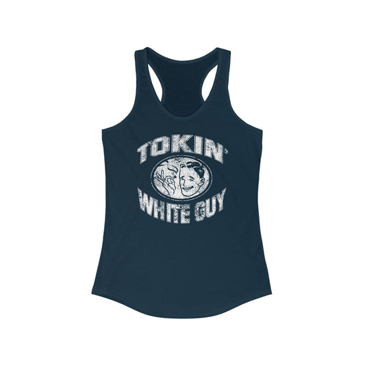 Tokin' White Guy - Women's Racerback Tank