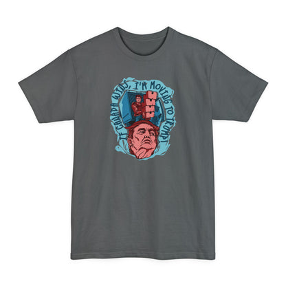 If Canada Wins I'm Moving To Trump - Men's Tall T-Shirt