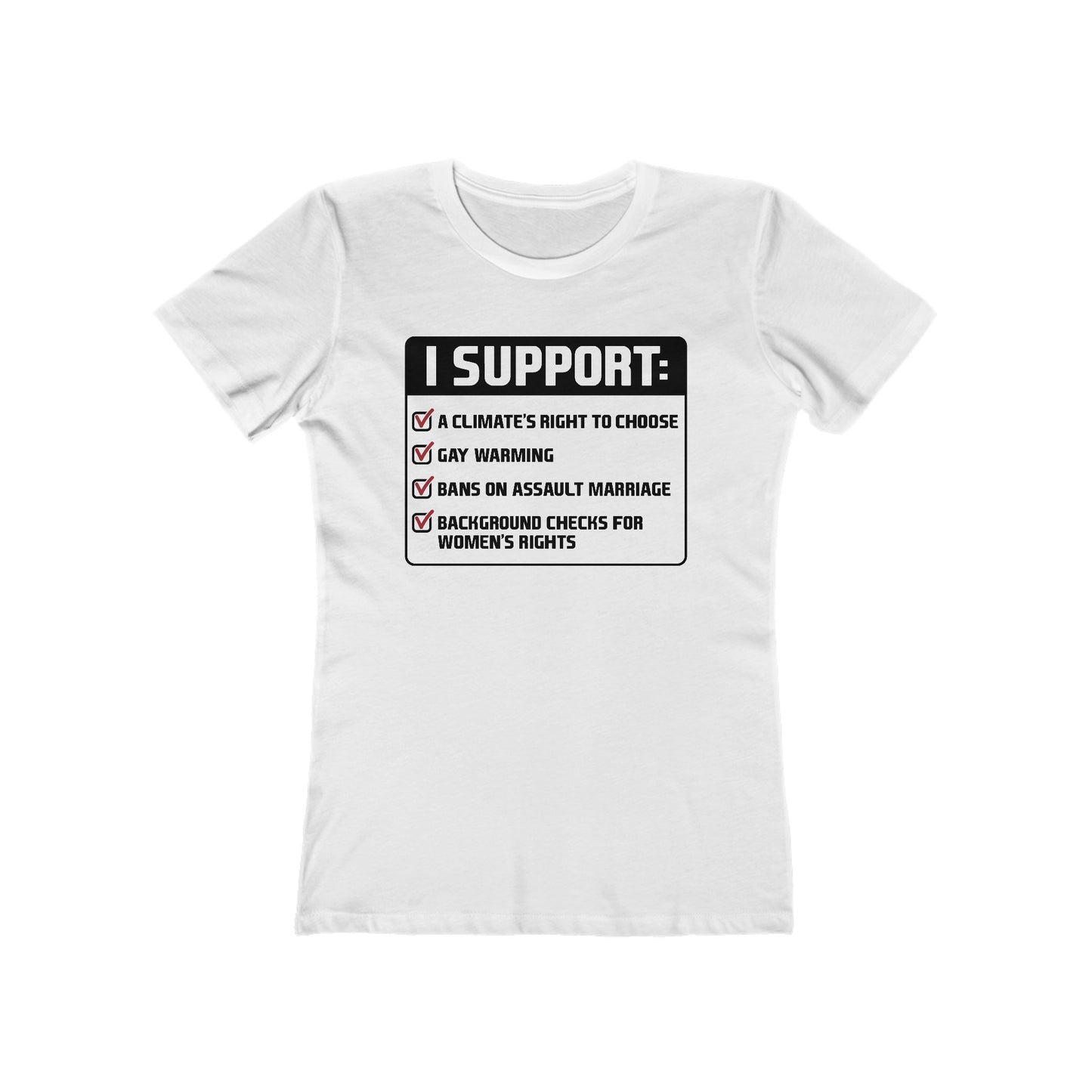 I Support A Climate's Right To Choose  - Women’s T-Shirt