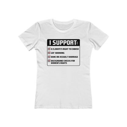 I Support A Climate's Right To Choose  - Women’s T-Shirt