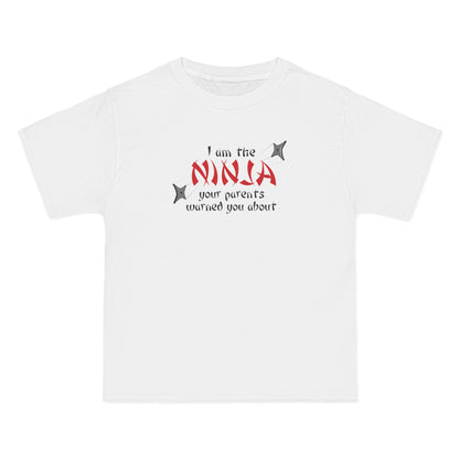 I Am The Ninja Your Parents Warned You About - Men's Heavyweight T-Shirt