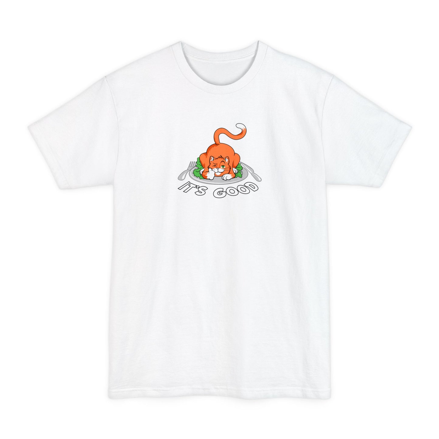 It's Good - Men's Tall T-Shirt