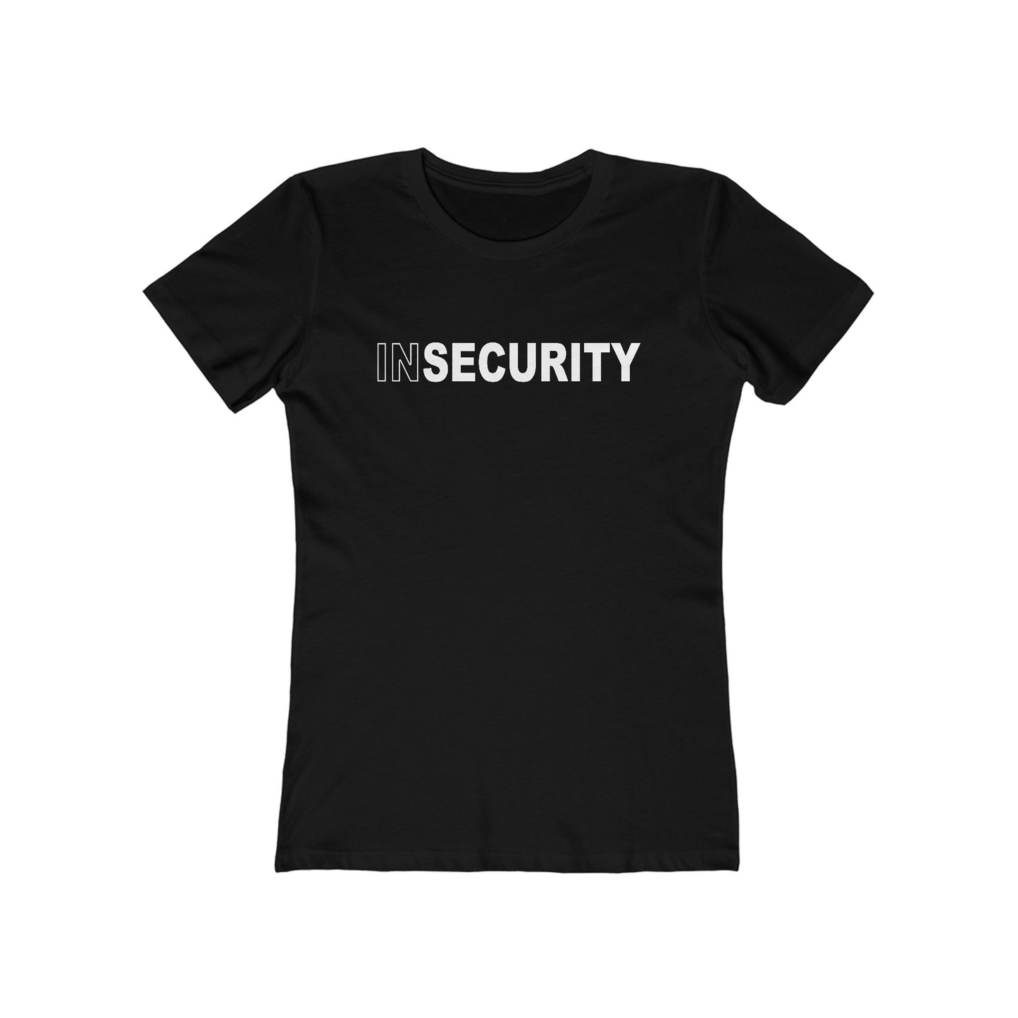 Insecurity - Women’s T-Shirt